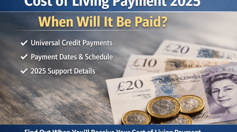 cost of living payment 2025 when will it be paid universal credit