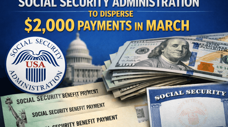 social security administration to disperse $2 000 payments in march